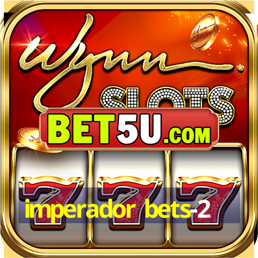 imperador bets